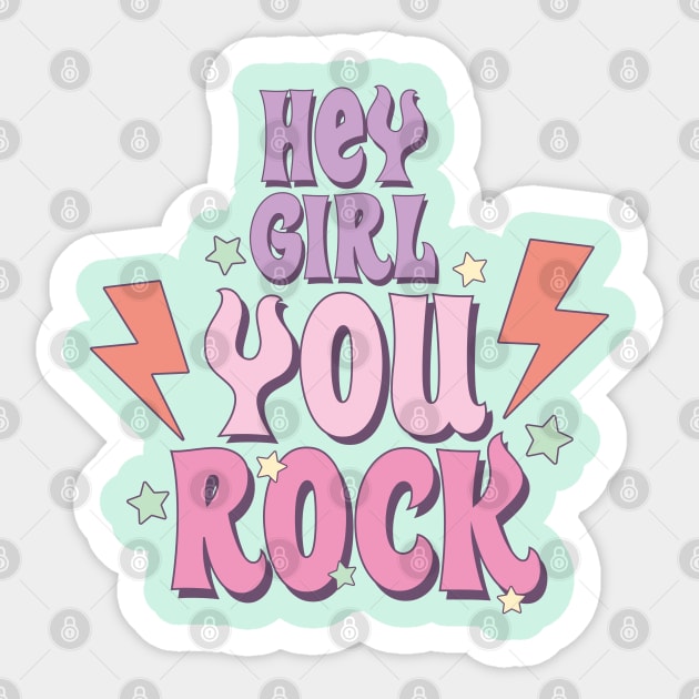 Hey Girl You Rock Sticker by Happii Pink